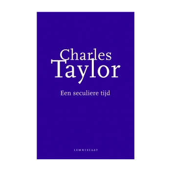 Een seculiere tijd – Charles Taylor