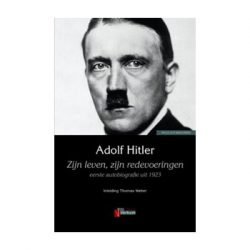 Adolf Hitler, Zijn leven, zijn redevoeringen (eerste autobiografie uit 1923)