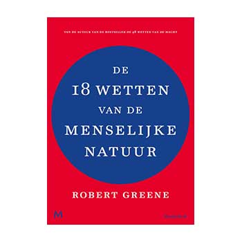 De 18 wetten van de menselijke natuur - Robert Greene