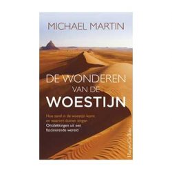 De wonderen van de woestijn – Michael Martin