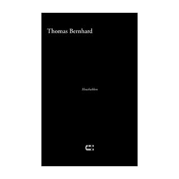 Houthakken - Thomas Bernhard