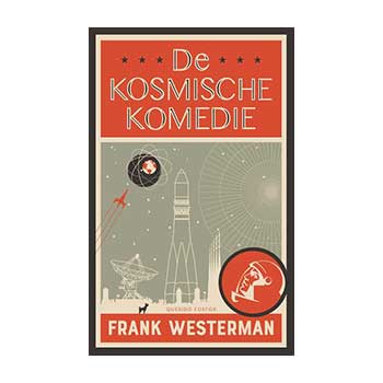 De Kosmische Komedie – Frank Westerman
