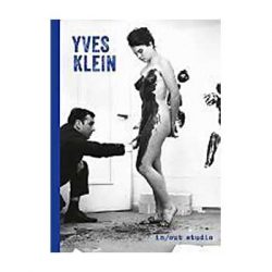 Yves Klein. In/out studio
