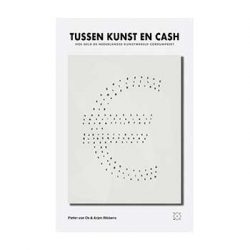 Tussen kunst en cash – Pieter van Os en Arjen Ribbens