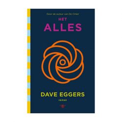Het Alles – Dave Eggers