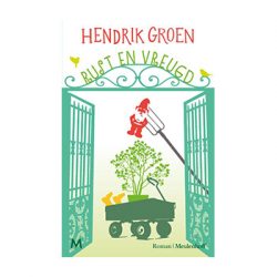 Rust en Vreugd – Hendrik Groen