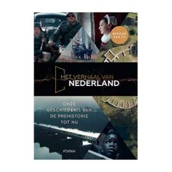 Het verhaal van Nederland. Onze geschiedenis van de prehistorie tot nu – Florence Tonk