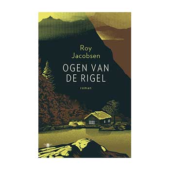 Ogen van de Rigel - Roy Jacobsen
