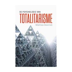 De psychololgie van totalitarisme – Mattias Desmet