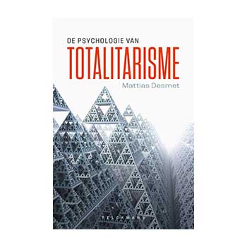 De psychololgie van totalitarisme - Mattias Desmet