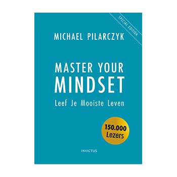 Master your mindset – Michael Pilarczyk