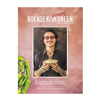 Boekoe Kita Green. 90 vegetarische Indische familie recepten – Mirjam van der Rijst en Harold Pereira