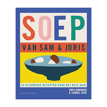 Soep van Sam & Joris - Joris Bijdendijk, Samuel Levie