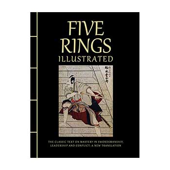 Five Rings ( illustrated ) –  Miyamoto Musashi