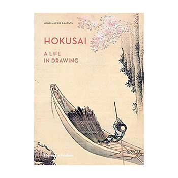 Hokusai. A life in drawing - Henri-Alexis Baatsch