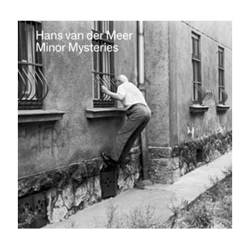 Minor mysteries – Hans van der Meer