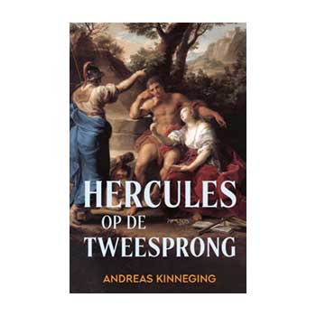 Hercules op de tweesprong – Andreas Kinneging