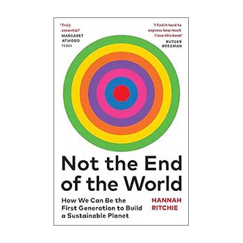 Not the End of the World – Hannah Ritchie