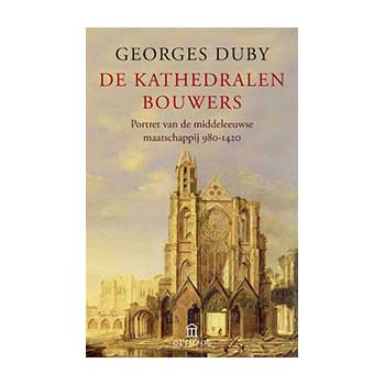 De kathedralenbouwers – Georges Duby