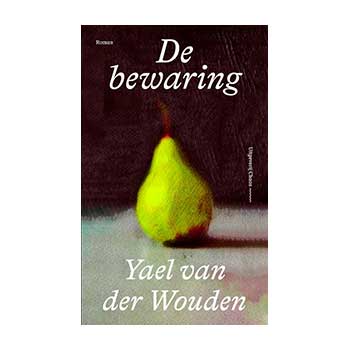 De bewaring – Yael van der Wouden