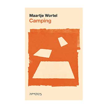 Camping – Maartje Wortel