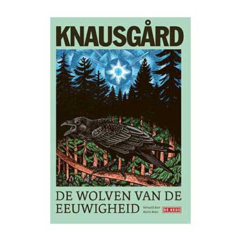 De Wolven van de eeuwigheid – Karl Ove Knausgård